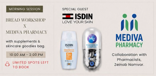 Bread Baking & ISDIN Skin care (Sunday May 24th, Morning 10am-2pm)